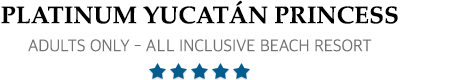 Platinum Yucatan Suites - All Suites & Spa Resort - Adults Only